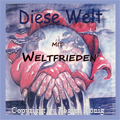 Diese Welt Interpreten WELTFRIEDEN 57b1ddd4e3d7e.jpg