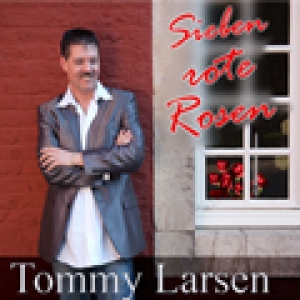 Tommy Larsen - Sieben rote Rosen 5251c185d003b.jpg